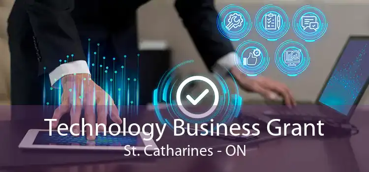 Technology Business Grant St. Catharines - ON